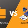 Digital Marketing vs. Traditional Marketing in 2023: Which One Is Right for Your Business?